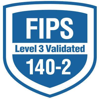 NIST FIPS 140-2 level 3 certified inside